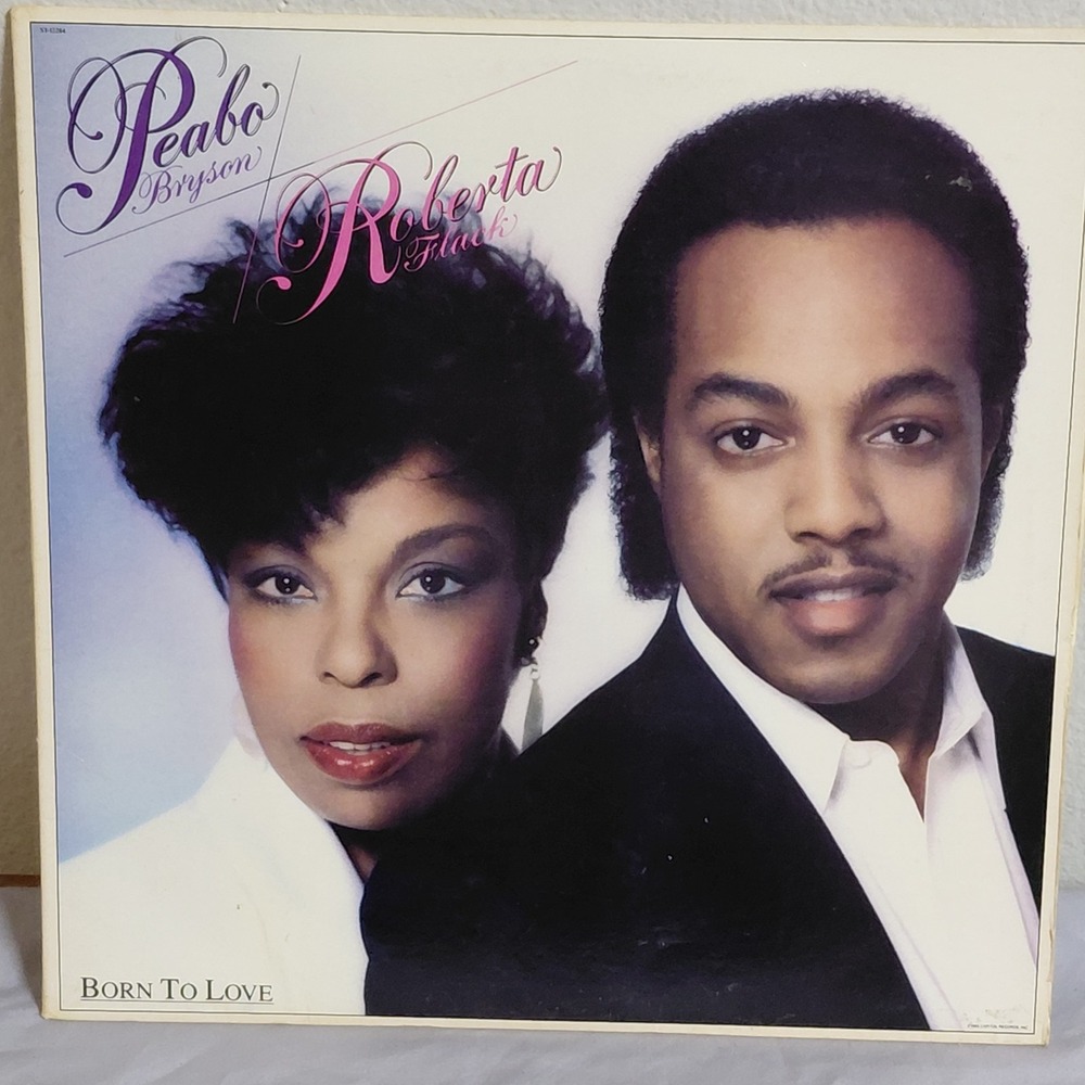Peabo Bryson Roberta Flack Born To Love Vinyl LP 1983 Capitol ST-12284 Soul